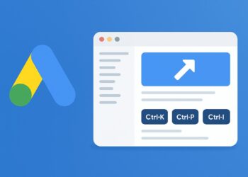 Google Ads Editor Power-User Shortcuts 1 Google Ads Editor Power-User Shortcuts