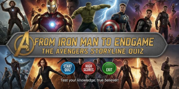 From Iron Man to Endgame: The Avengers Storyline Quiz 6 From Iron Man to Endgame- The Avengers Storyline Quiz